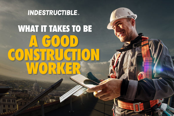 key qualities of a skilled construction worker