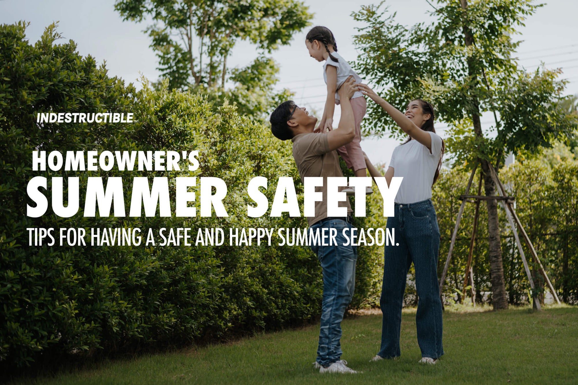 Homeowner's Summer Safety