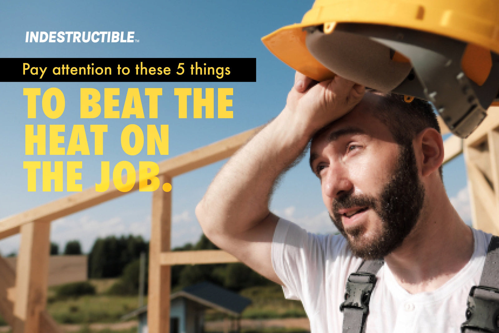 How to beat the heat on the job.