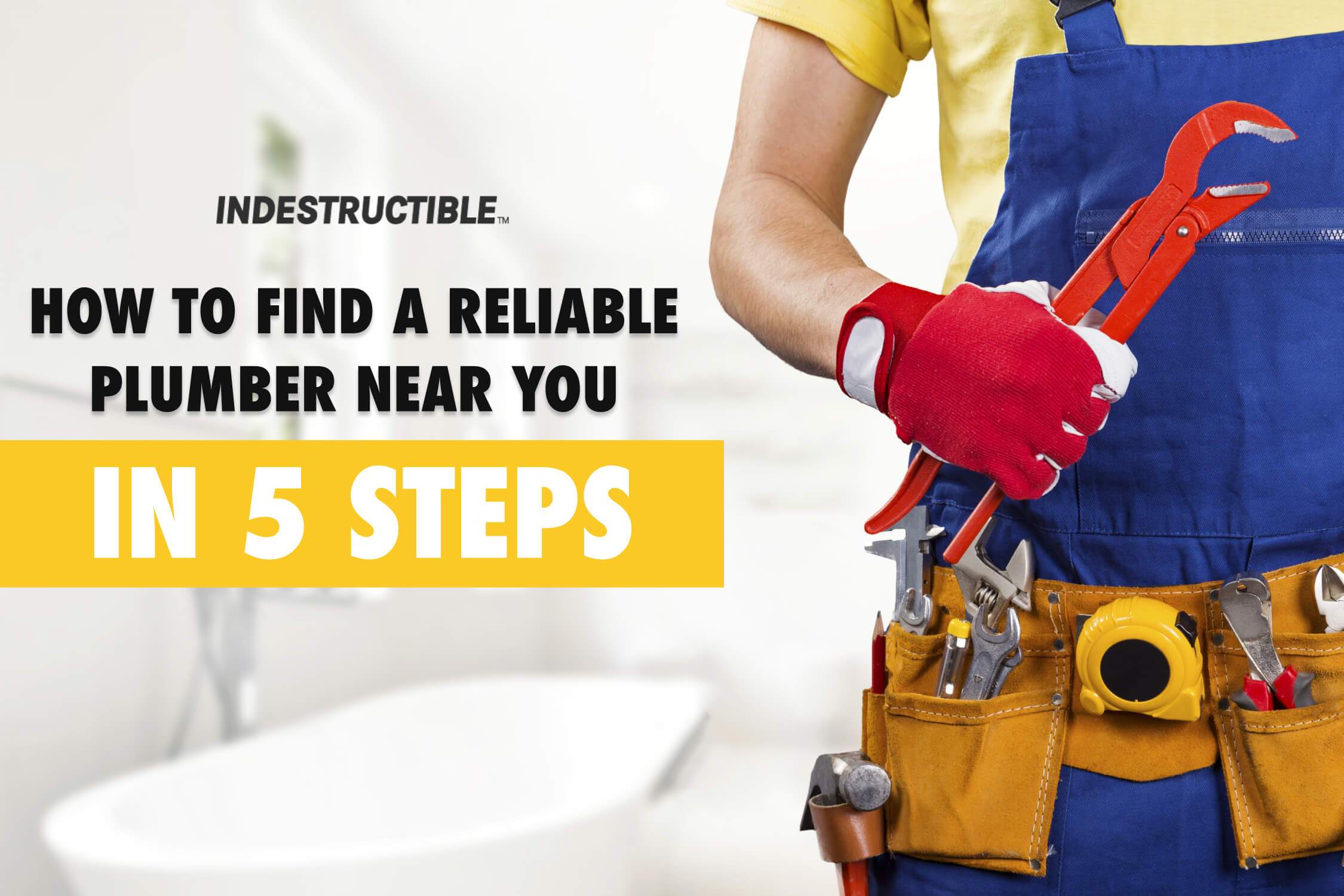 How To Make Sure You Find a Reliable Plumber - Indestructible Shoes