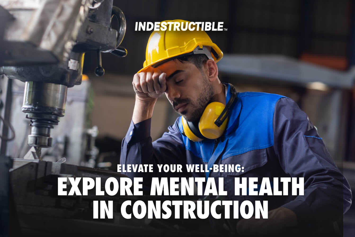 How to Support Mental Health in the Construction Industry