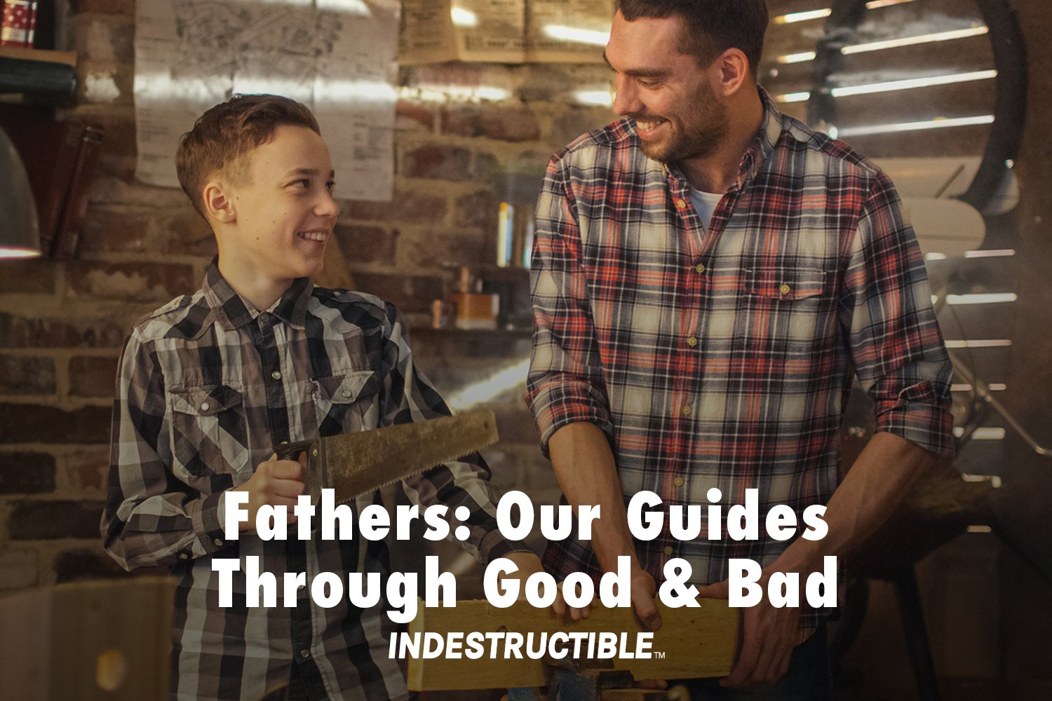 The 6 Lessons From My Dad I'll Never Be Able to Forget